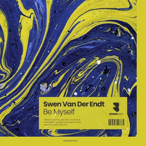 Swen Van Der Endt - Be Myself [BMDEEP003]